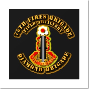 75th Fires Brigade - Diamond Brigade Posters and Art